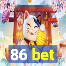 86 bet